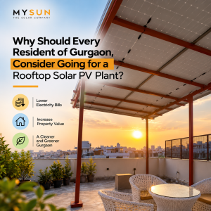 Why Should Every Resident of Gurgaon, Consider Going for a Rooftop Solar PV Plant?
