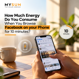 How Much Energy Do You Consume When You Browse Facebook on your Phone for 10 minutes?