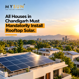 All Houses in Chandigarh Must Mandatorily Install Rooftop Solar